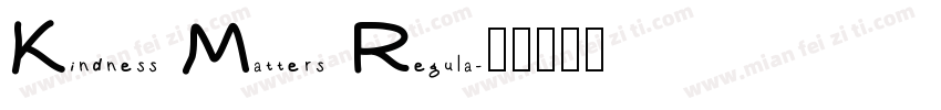 Kindness Matters Regula字体转换